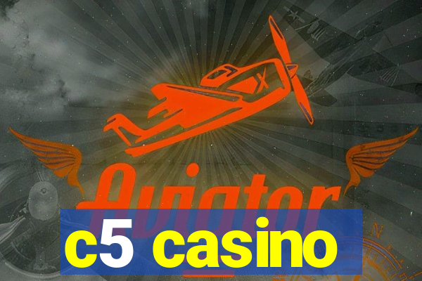 c5 casino